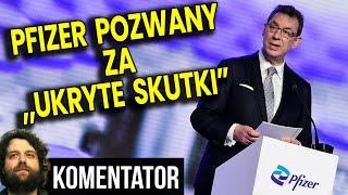 Koniec Zmowy Milczenia Pfizer Pozwany Przez Stan USA za Ukryte Skutki - Analiza Ator