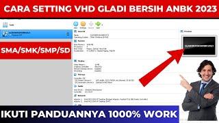 CARA SETTING VHD GLADI BERSIH ANBK 2023  SETTING VHD ANBK 2023