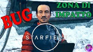 STARFIELD BUG ZONA DIMPATTO - IL SIGNOR TATE soluzione tutorial - Gameplay ITA