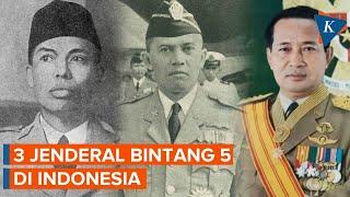 Hanya Ada 3 Jenderal Bintang Lima di Indonesia Selain Jenderal Soedirman Siapa Saja Lainnya?