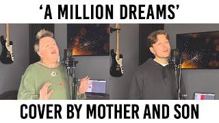 A Million Dreams - The Greatest Showman  Cover by Mother and Son Jordan RabjohnKatherine Hallam