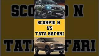 Mahindra Scorpio N vs Tata Safari #shorts#safarivsscorpio #scorpiovssafari#scorpion#safarilovers