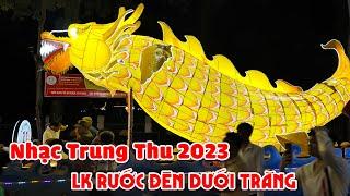 LK Nhạc Trung Thu 2023 Trung Thu Ở Tuyên Quang - LK Chiếc Đèn Ông Sao