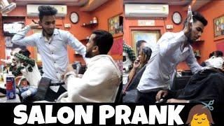 SALON PRANK   MOUZ PRANK   FIRST TIME IN KOLKATA  BARBER PRANK IN INDIA  BEST SALON PRANK