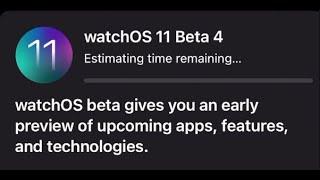 watchOS 11 beta 4 Now Available