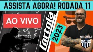 CARTOLA 2023 - RODADA 11 - LIVE