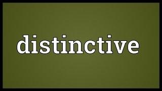 Distinctive Meaning