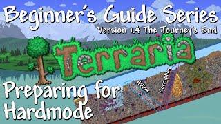 Preparing for Hardmode Terraria 1.4 Beginners Guide Series