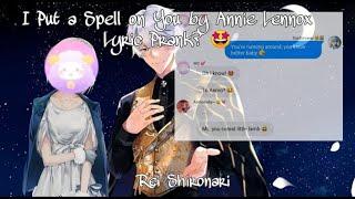 Obey Me I Put a Spell on You by Annie Lennox Lyric Prank ft Mc&Solomon