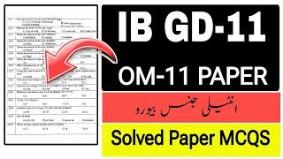 IB intelligence bureau GD 11  OM 11  past paper of gd bs 11 and OM 11  office Management 