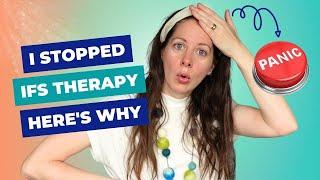 Why I STOPPED practicing pure IFS therapy and what I do now instead