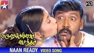 Varushamellam Vasantham Movie Songs  Naan Ready Song  Manoj  Anita  Raghava  Chitra