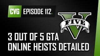 GTA V oclock 3 of the 5 GTA Online heists discussed. Plus Where was the Valentines day DLC?