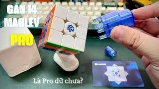 Đây là Rubik xịn nhất thế giới? Gan 14 Maglev Pro