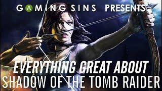 Everything GREAT About Shadow of the Tomb Raider in 9 Minutes or Less  Gaming WIns