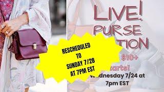 LIVE Purse Auction $1 $5 $10+ starts Wed. 724 @ 7pm EST