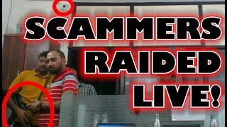 Scammers Raided Live