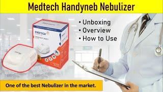 Unboxing - Medtech Handyneb Nebulizer Smart for home use बच्चों बड़ों दोनों का ये रखे ख्याल Uses