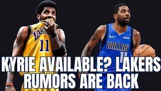 Lakers Kyrie Irving Trade Alive Mavericks Making Him Available