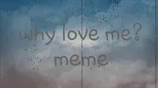 Why love me? ft.Dark slendytubbie version I hope you like the videoEspero que les guste el video