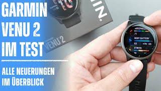 Garmin Venu 2 Testbericht Alle Neuerungen Funktionen & vieles mehr