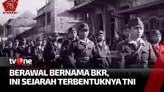 Sejarah Terbentuknya TNI  Kabar Khusus tvOne