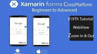 Xamarin Forms WebView ZoomIn and Zoom OutTutorial 19