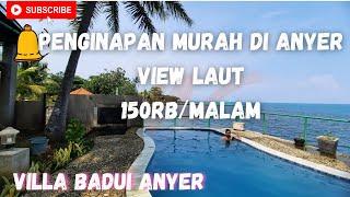 REVIEW VILLA BADUI ANYER  PENGINAPAN MURAH ANYER SERANG