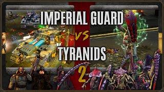 Warhammer 40000 Dawn of War 2 - Faction Wars 2024  Imperial Guard vs Tyranids #2