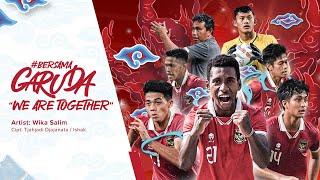 Official Video Clip Theme Song Timnas Indonesia - Bersama Garuda ‘We Are Together’