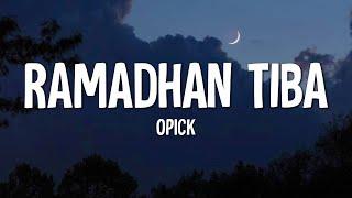 Opick - Ramadhan Tiba Lirik