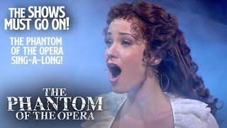 SING-A-LONG  The Phantom of The Opera Ramin Karimloo & Sierra Borgess  Phantom of The Opera