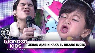 Harus Manyun Zehan Ajarin Kakak El Bilang “Inces”  Wonder Kids Indonesia