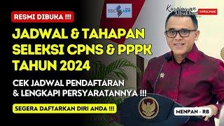 RESMI‼️ Jadwal Dan Tahapan Seleksi CPNS & PPPK 2024⁉️ Cek Jadwalnya & Segera Daftarkan Diri Anda 