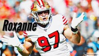 Nick Bosa Mix - Roxanne 2019 Defensive Rookie Of The Year Highlights