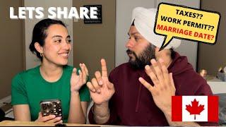 REVEALING TRUTH  TALKED ABOUT TAXES STUDY PERMIT & MARRIAGE DATE  WITH @GursahibSinghCanada