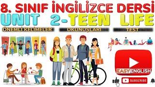 8. SINIF İNGİLİZCE DERSİ 2. ÜNİTE TEEN LIFE ÖNEMLİ KELİMELER & ANLAMLARI OKUNUŞLARI TEST