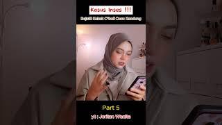 Jeritan Wanita - Bejat Kakek Cabuli Cucu Kandung  Part 5 #kisahnyataviral