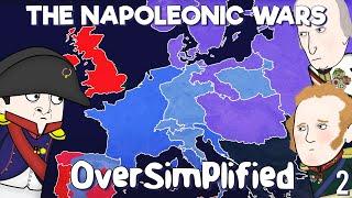The Napoleonic Wars - OverSimplified Part 2