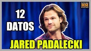 12 Curiosidades Sobre JARED PADALECKI - Supernatural - Master Movies