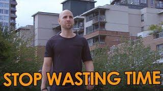 STOP WASTING TIME  Stefan James Motivation