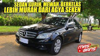 MERCEDES BENZ C200 LEBIH MURAH DARI LCGC TAPI TETAP MEWAH