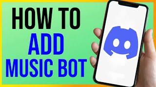 How to Add Bots to Discord For Music EASY