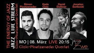 Cicic - Ploetzeneder Quartet LIVE at ZWE Jazz Club Vienna - JAZZ LIVE STREAM - Dolliner Sarikoski