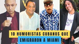 10 HUMORISTAS que DESAPARECIERON de la TELEVISION CUBANA  Actores CUBANOS en MIAMI