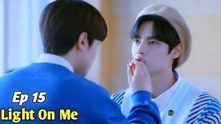 Light On Me Episode 15 Explain In Hindi  High school Korean BL Series Explain In Hindi 