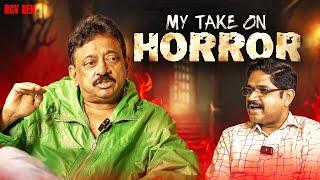 My Take on HORROR  RGV