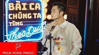 BÀI CA CHÚNG TA TỪNG THEO ĐUỔI - Tập 1  OST Diên Hy Công Lược Cover  Phạm Hồng Phước