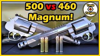 Hand Cannon Showdown....500 vs .460 MAGNUM