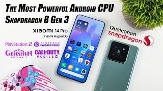 The All-New Snapdragon 8 Gen 3 Is So FAST Xiaomi 14 Pro Hands On Test